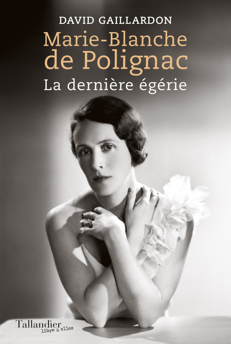 Marie-Blanche de Polignac - Gaillardon david , Gaillardon David - TALLANDIER