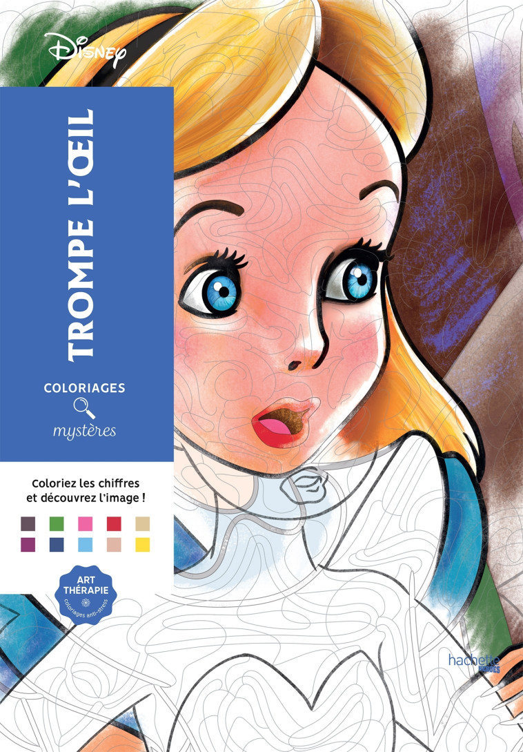 Coloriages mystères Disney - Trompe l'oeil - Mariez Jérémy - HACHETTE HEROES