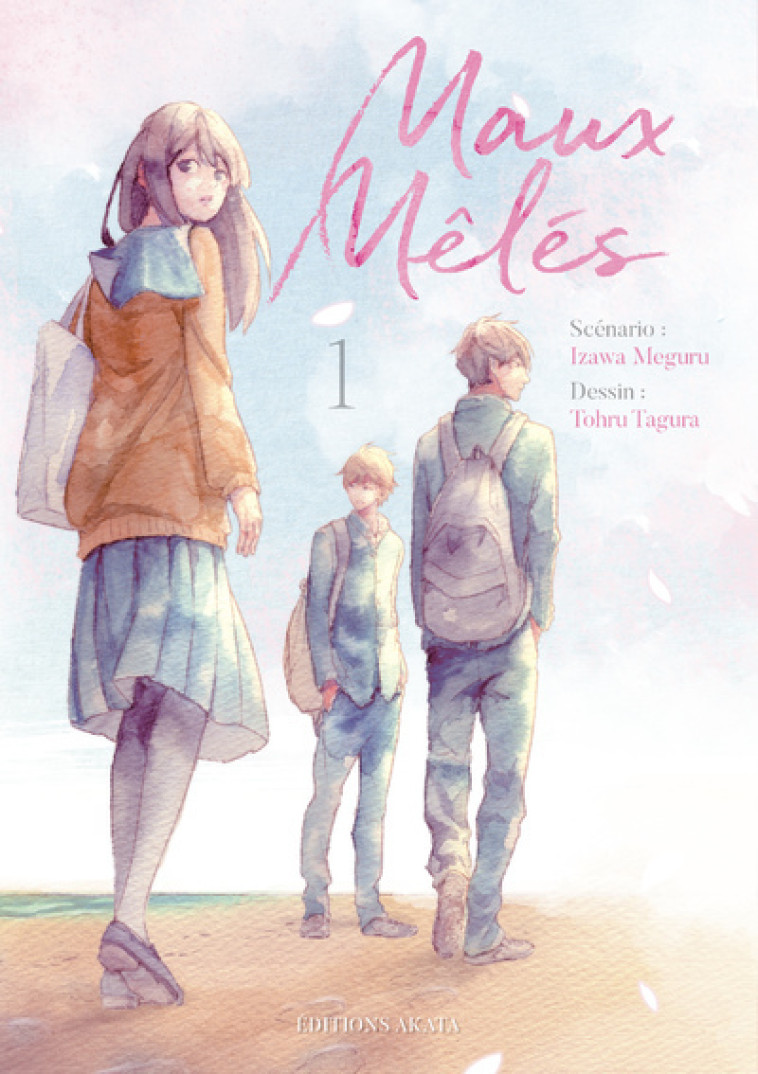 Maux mêlés - tome 1 - Tagura Tohru, Izawa Meguru, Akiyama Ryoko - AKATA