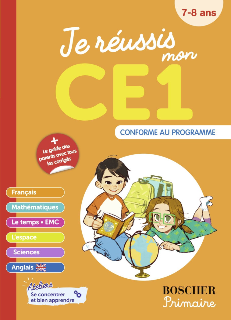 Je réussis mon CE1 N.E. - James Christopher, Fernandez Isabelle, Goujaud Dominique, Arroyo Barbara, d'Enfert Guillemette - BELIN EDUCATION