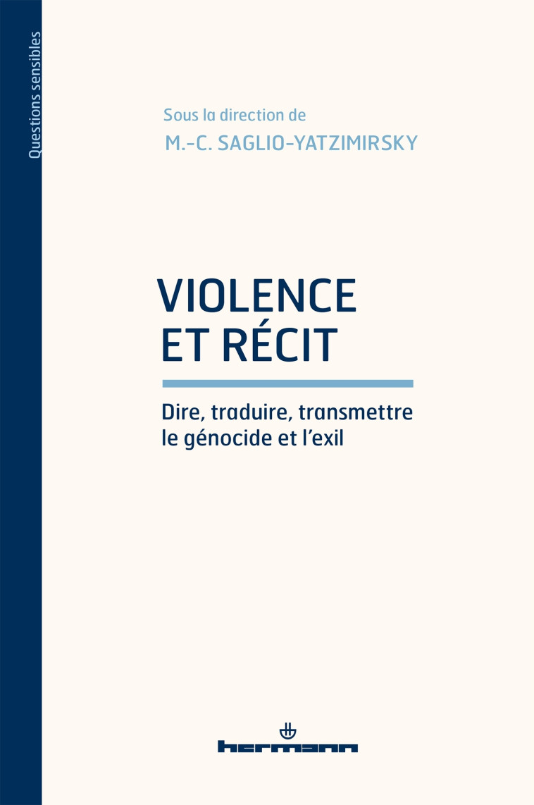 Violence et récit - Saglio-Yatzimirsky Marie-Caroline - HERMANN