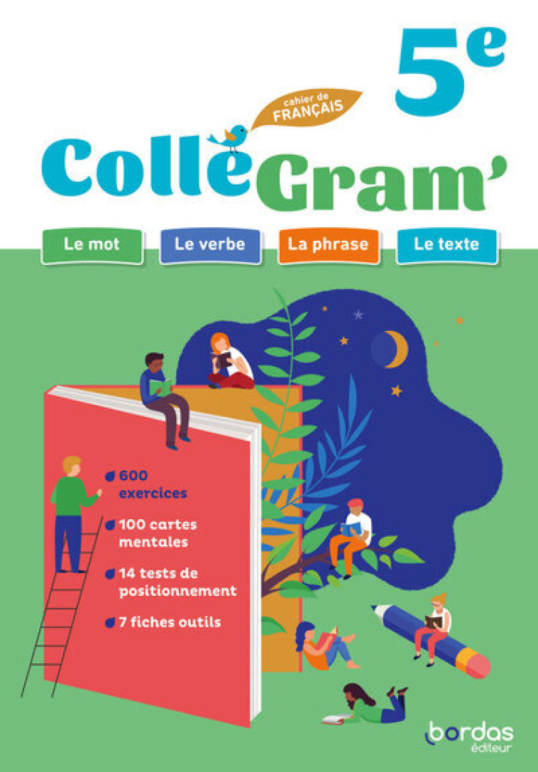 ColléGram' - Français 5e - 2024 - Cahier - élève - Franchet Isabelle-Marie, Toudic Emmanuelle, Archenault Amélie, Le Doré Bénédicte, Carriou Céline, Lissoir Anne-Caroline, Gaillard Bénédicte - BORDAS