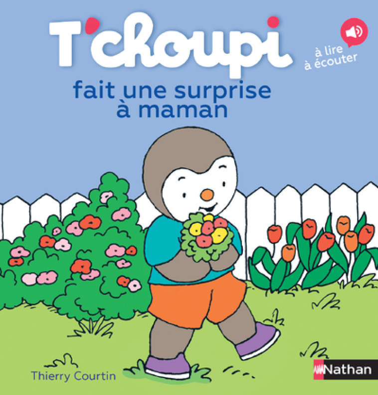 T'choupi fait une surprise à maman - Courtin Thierry - NATHAN