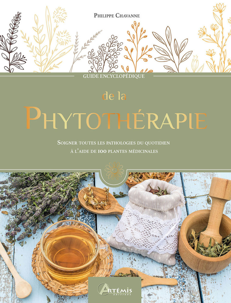 La phytothérapie - P. CHAVANNE , Chavanne Philippe - ARTEMIS