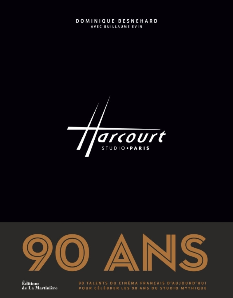 Harcourt Studio Paris - Studio Harcourt Studio Harcourt, Besnehard Dominique, Evin Guillaume, Studio Harcourt  - MARTINIERE BL