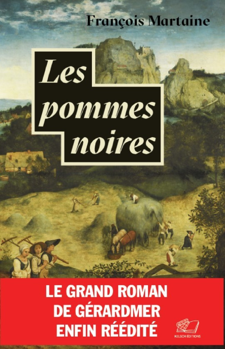 LES POMMES NOIRES - Martaine François - KELSCH