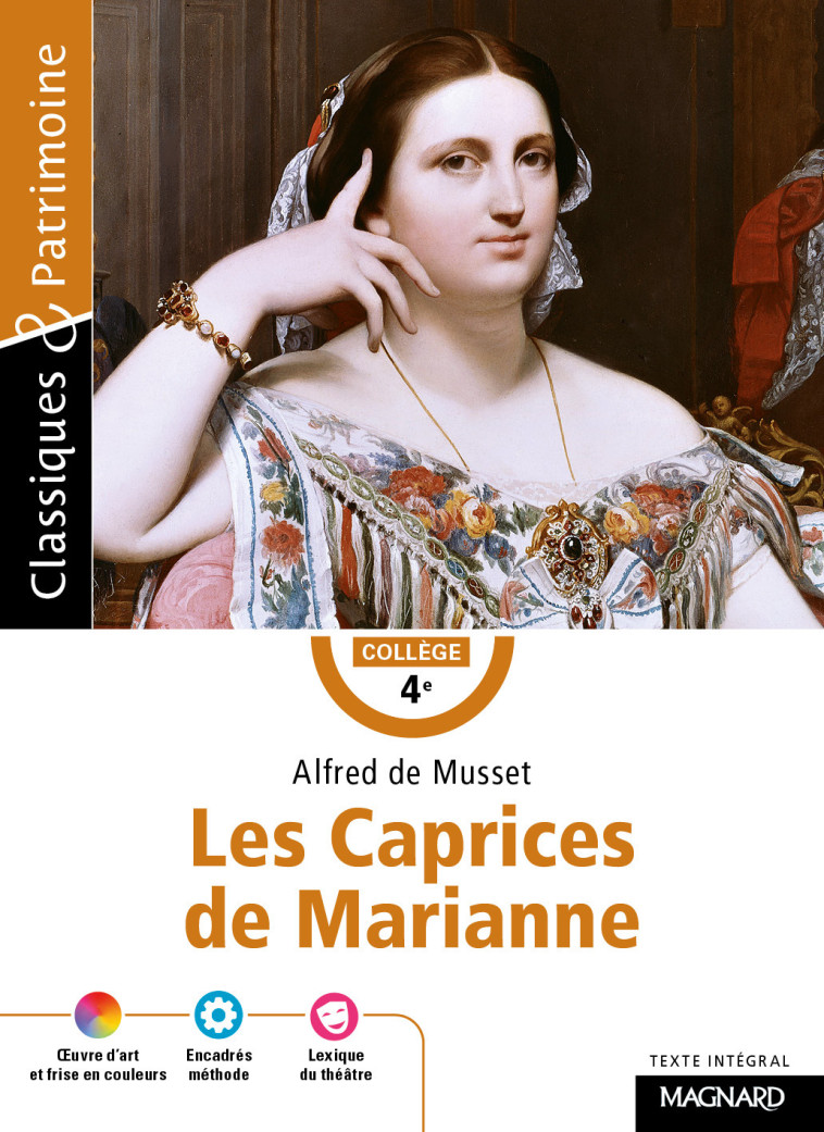 Les Caprices de Marianne de Musset - Classiques et Patrimoine - Musset Alfred, Baumert Julie - MAGNARD