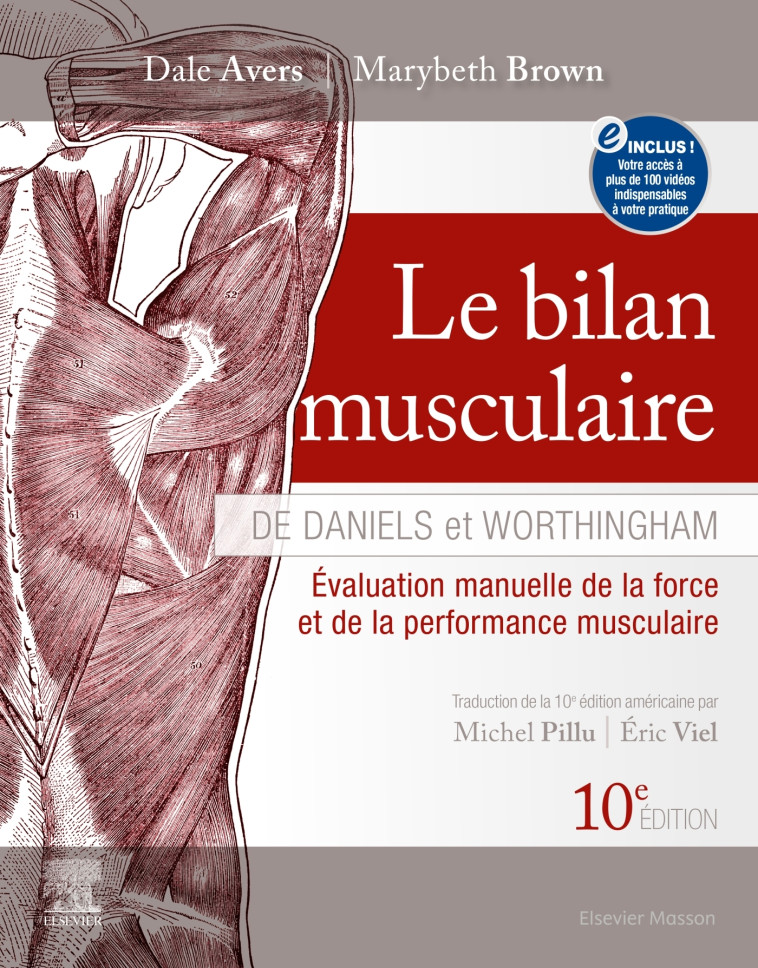 Le bilan musculaire de Daniels et Worthingham - Dale Avers, Marybeth Brown, Michel Pillu, Michèle Viel-Esnault - MASSON