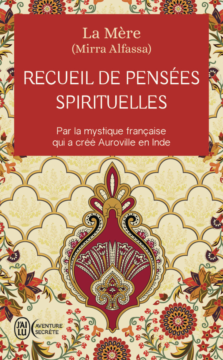 RECUEIL DE PENSÉES SPIRITUELLES - LA MERE - J'AI LU