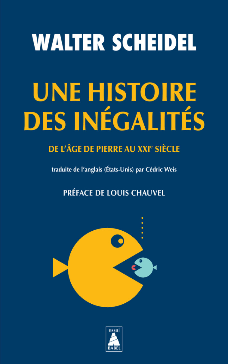 Une histoire des inégalités - Walter Scheidel, Louis Chauvel, Cédric Weis - ACTES SUD