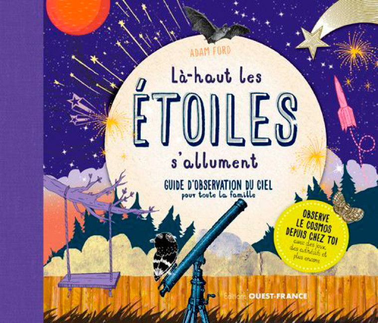 Là-haut les étoiles s'allument - Adam Ford, David Broadbent - OUEST FRANCE