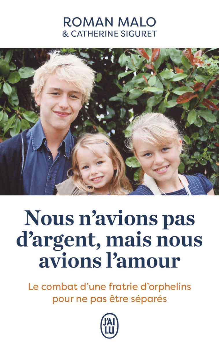 NOUS N'AVIONS PAS D'ARGENT, MAIS NOUS AVONS L'AMOUR - MALO ROMAIN - J'AI LU