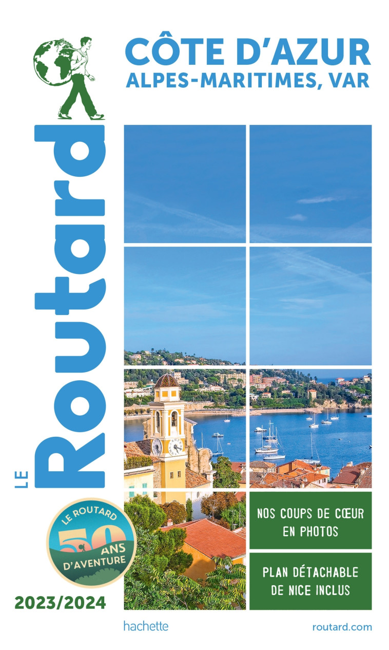 Guide du Routard Côte d'Azur 2023/24 -   - HACHETTE TOURI