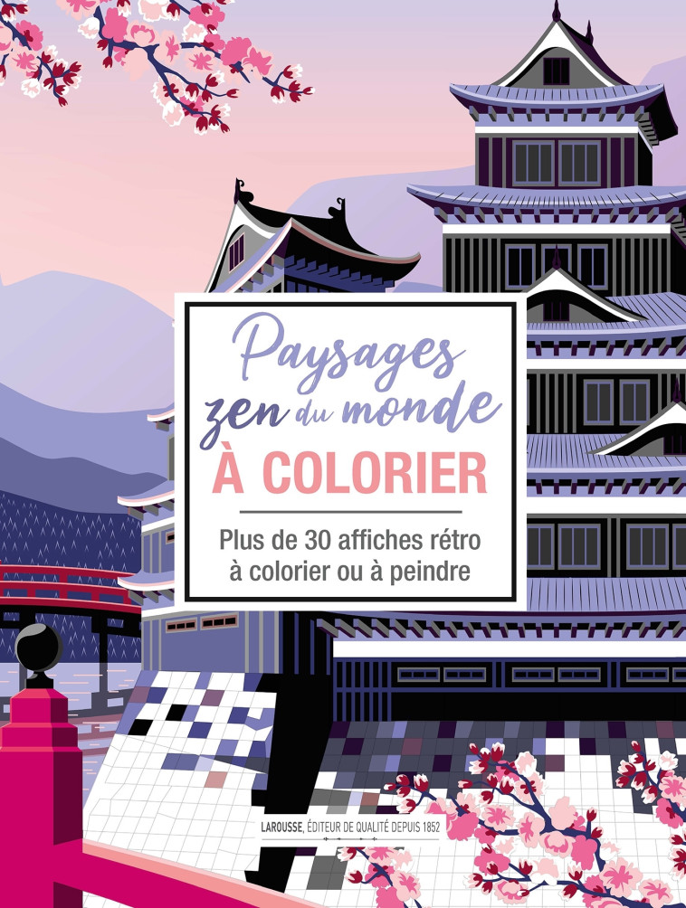 PAYSAGES ZEN DU MONDE À COLORIER - XXX - LAROUSSE