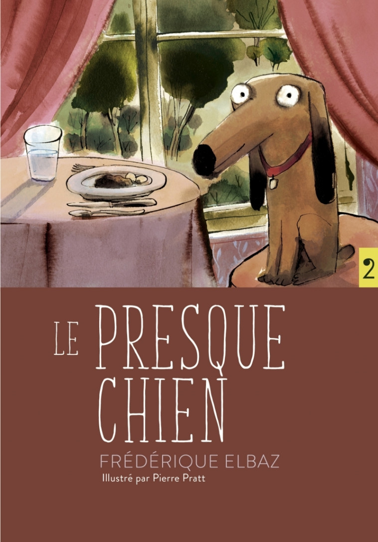 Le presque chien - Ni Dieu, ni laisse - FREDERIQUE ELBAZ, Pierre PRATT - D EUX