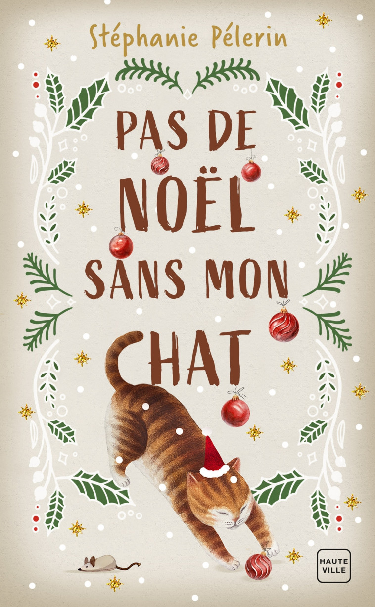 Pas de Noël sans mon chat - STEPHANIE PELERIN - HAUTEVILLE