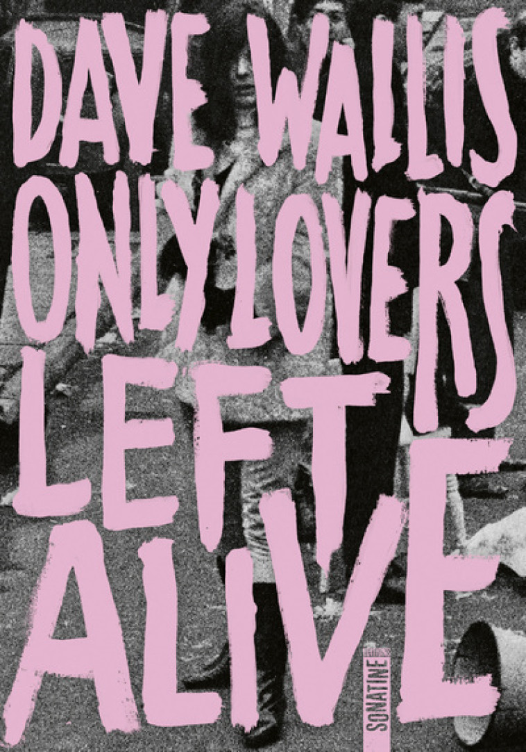 Only Lovers Left Alive - Dave Wallis, Samuel Sfez, Andrew Tullis - SONATINE