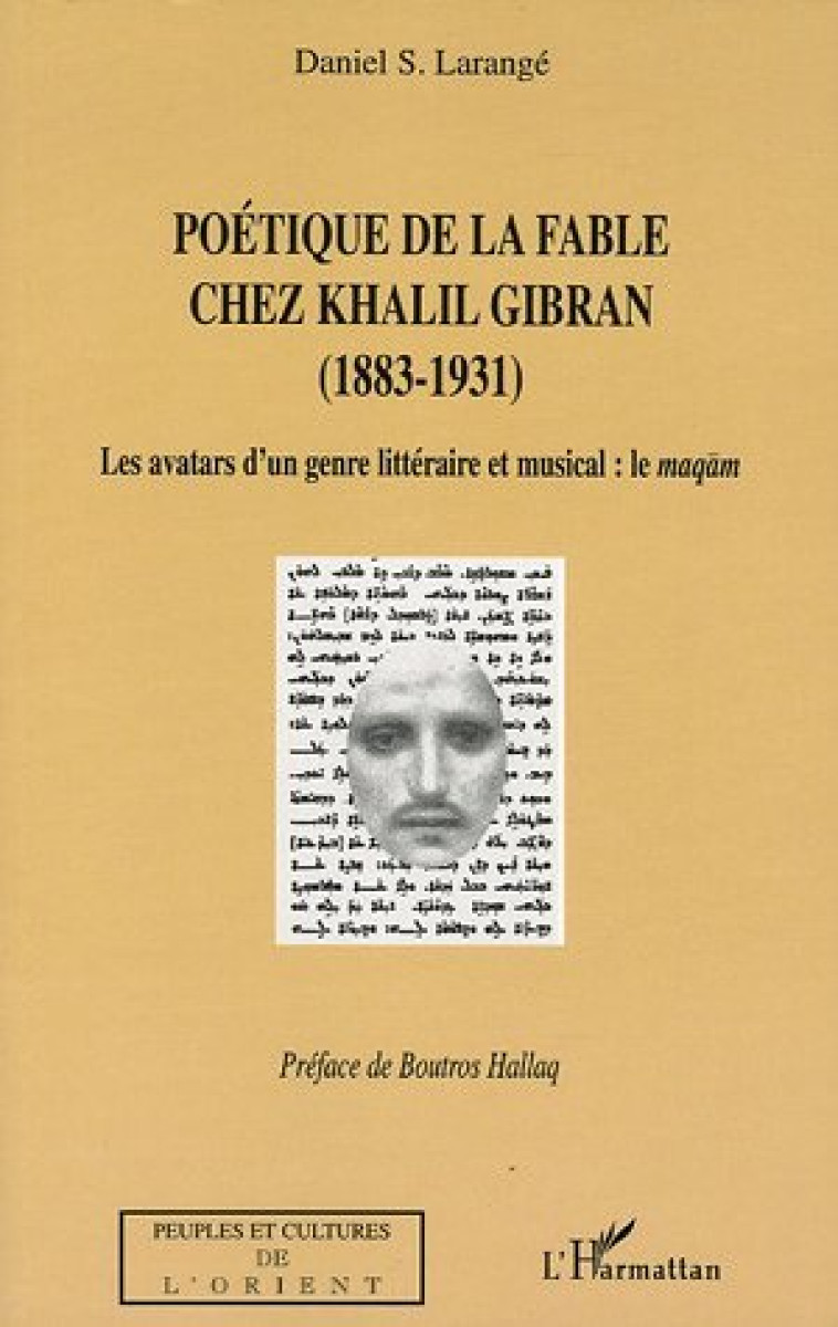 Poétique de la fable chez Khalil Gibran (1883-1931) - Daniel S. Larangé - L'HARMATTAN