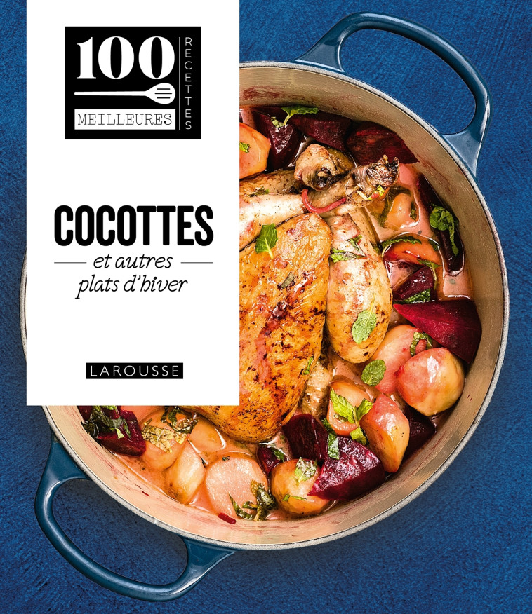 Cocottes et autres plats d'hiver -   - LAROUSSE