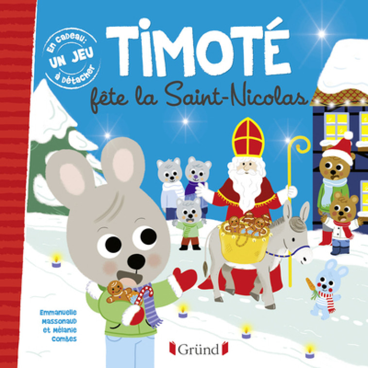 Timoté fête la Saint-Nicolas - Mélanie Combes, Emmanuelle Massonaud - GRUND