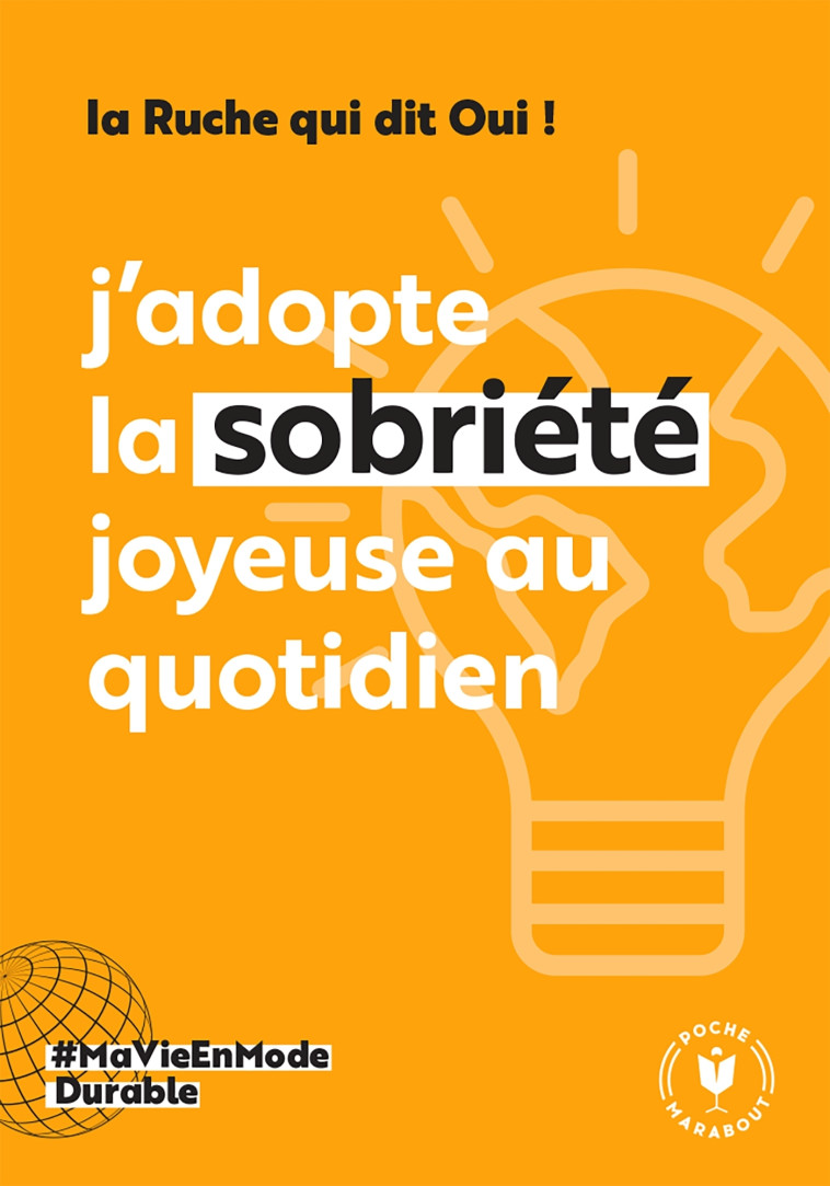 J'adopte la sobriété joyeuse au quotidien -   - MARABOUT