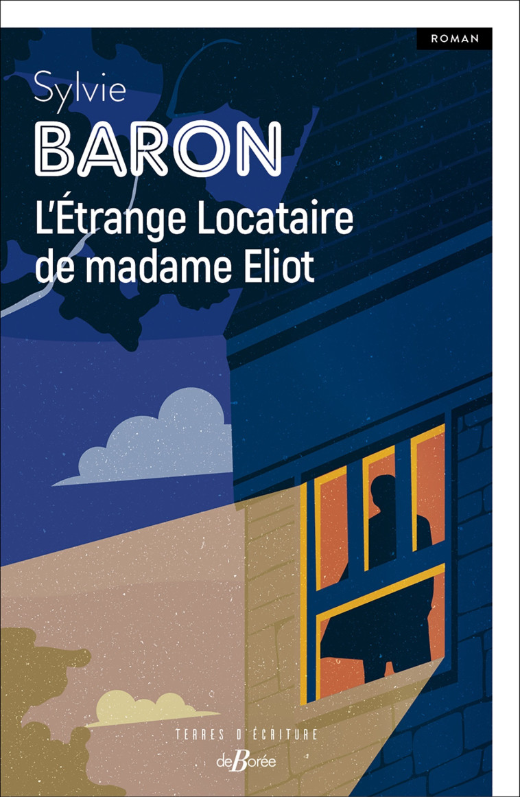 L'Étrange Locataire de madame Eliot - Sylvie Baron - DE BOREE