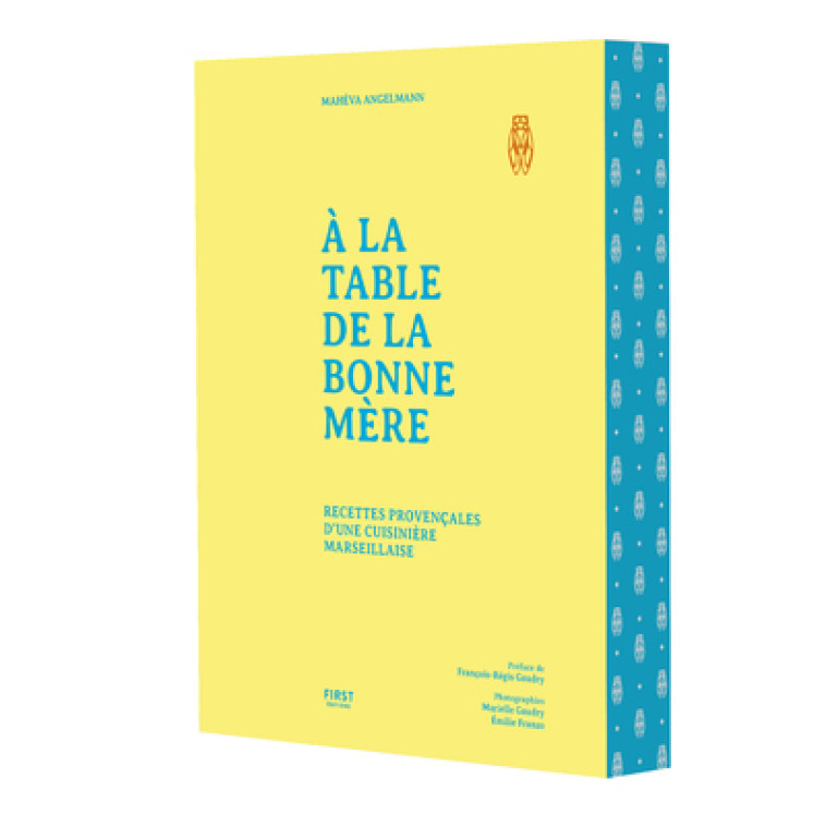 à la table de la bonne mère - Mahéva Angelmann - FIRST