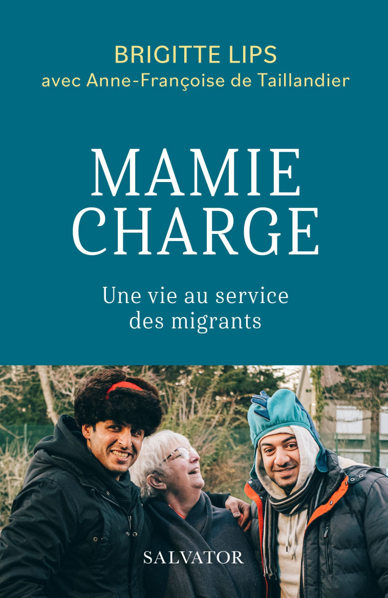 Mamie charge - Brigitte Lips, Anne-Françoise de Taillandier - SALVATOR