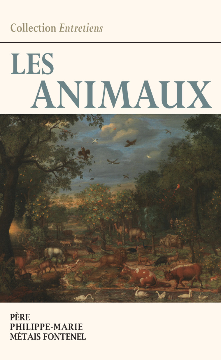 Les Animaux - Métais-Fontenel Philippe-Marie - BENEDICTINES