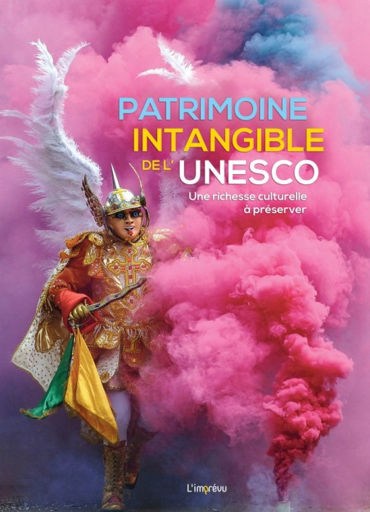 Patrimoine intangible de L Unesco - Massimo Centini - L IMPREVU