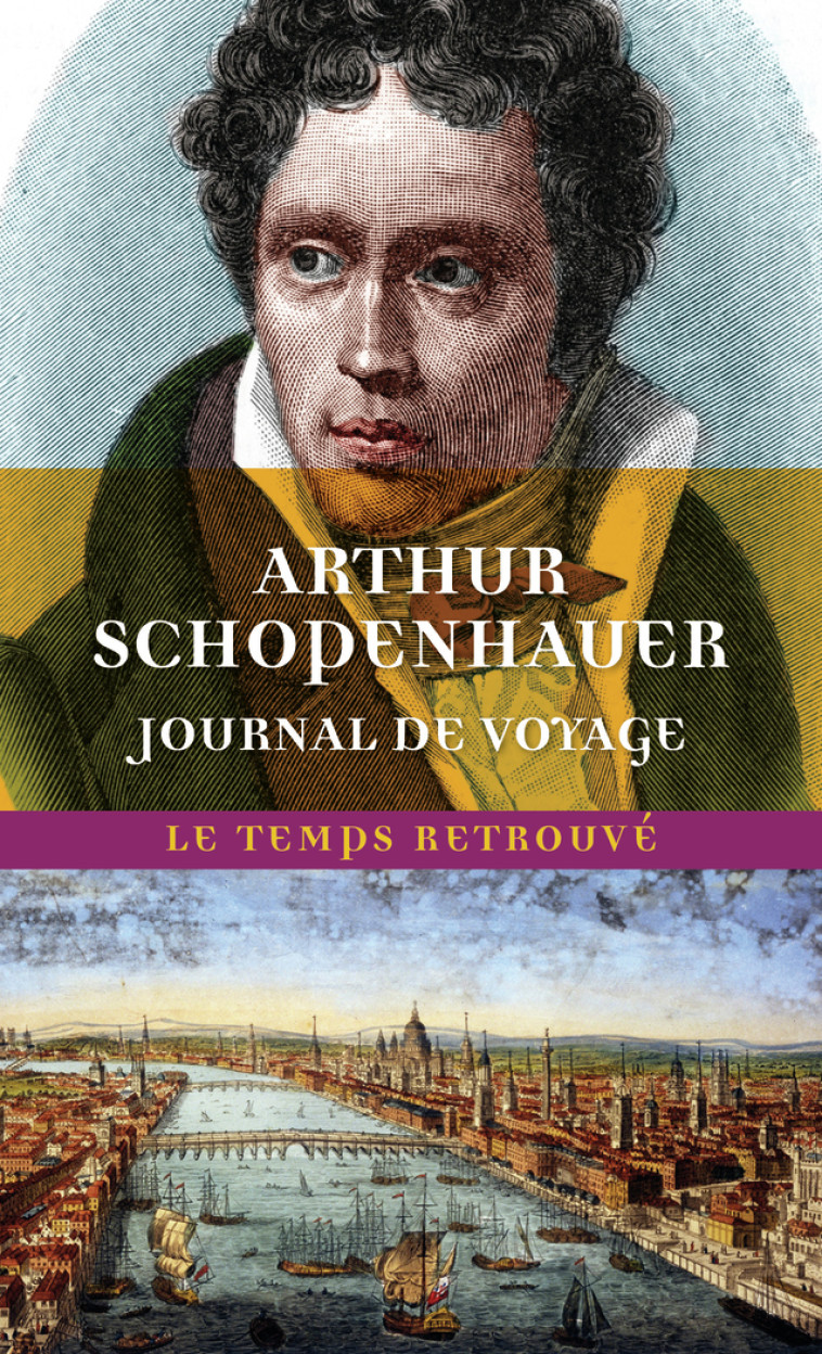 Journal de voyage - Arthur Schopenhauer, Jean d' Hendecourt, Didier Raymond - MERCURE DE FRAN