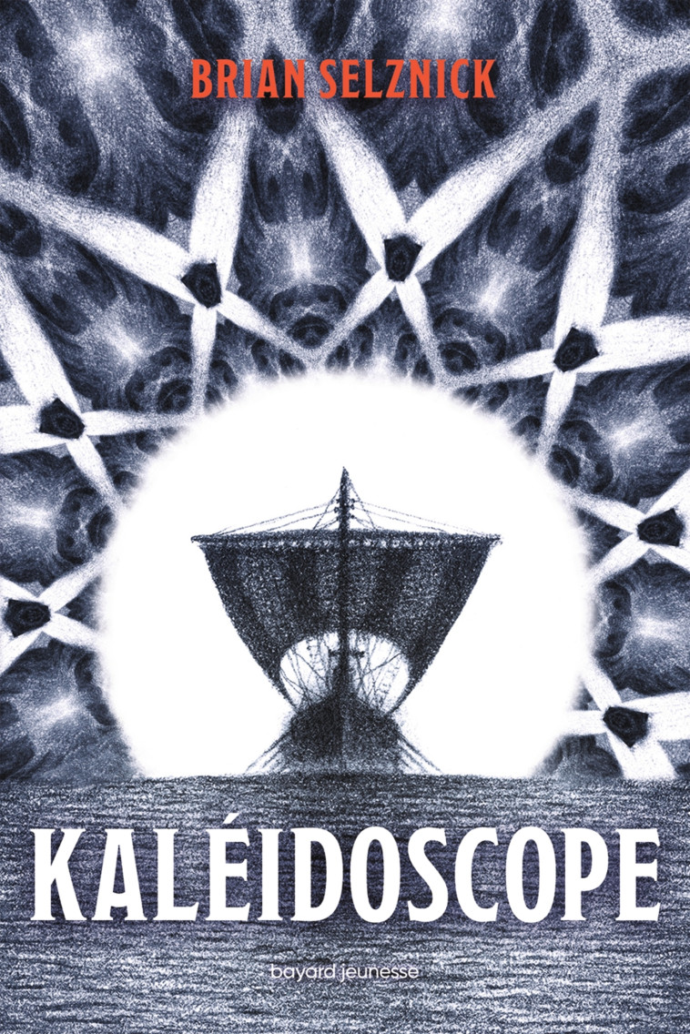 Kaléidoscope - Brian Selznick, Anne Delcourt - BAYARD JEUNESSE