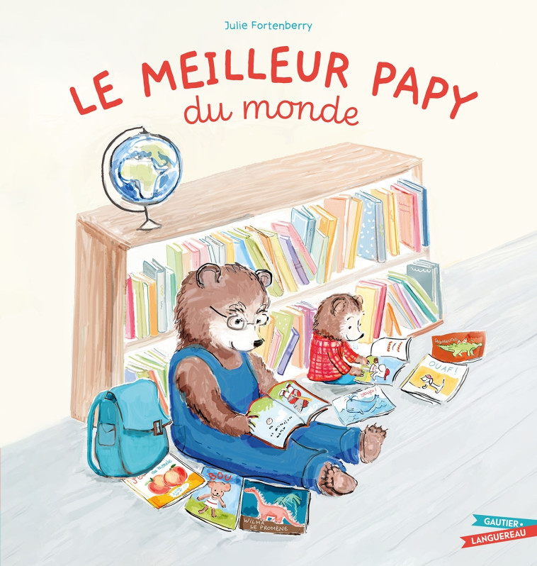 Le Meilleur Papy du monde - Julie Fortenberry - GAUTIER LANGU.