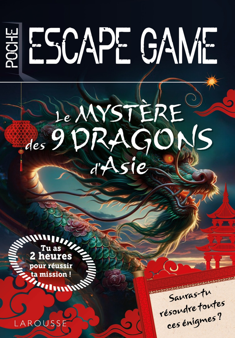 Escape game de poche junior : Le mystère des 9 dragons d'Asie - Gilles Saint-martin - LAROUSSE