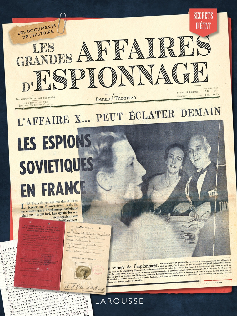 Les grandes affaires d'espionnage - Renaud Thomazo - LAROUSSE