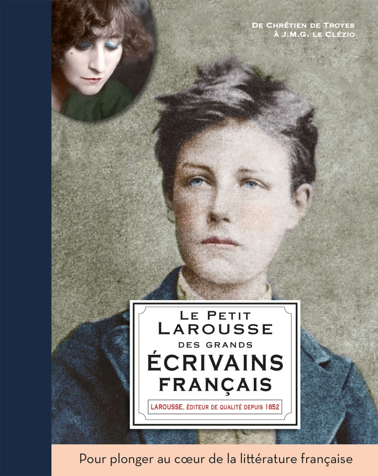 LE PETIT LAROUSSE DES GRANDS ÉCRIVAINS FRANÇAIS - MORY CATHERINE - LAROUSSE