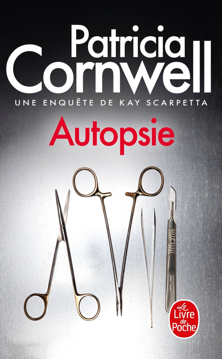 Autopsie - Patricia Cornwell - LGF