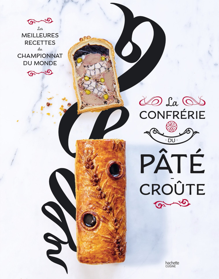 La Confrérie du Pâté-Croûte -   - HACHETTE PRAT