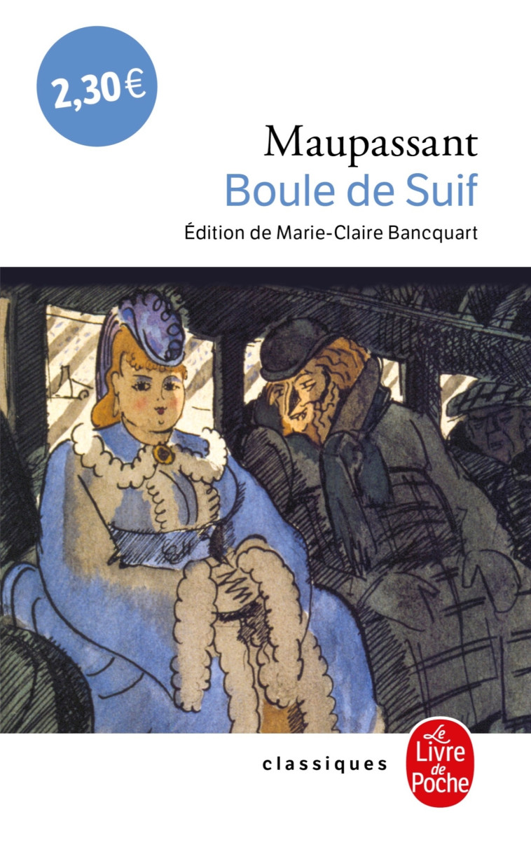 Boule de suif - Guy Maupassant - LGF