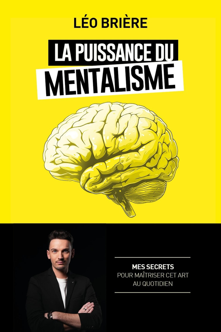 La puissance du mentalisme - Léo Brière - M6