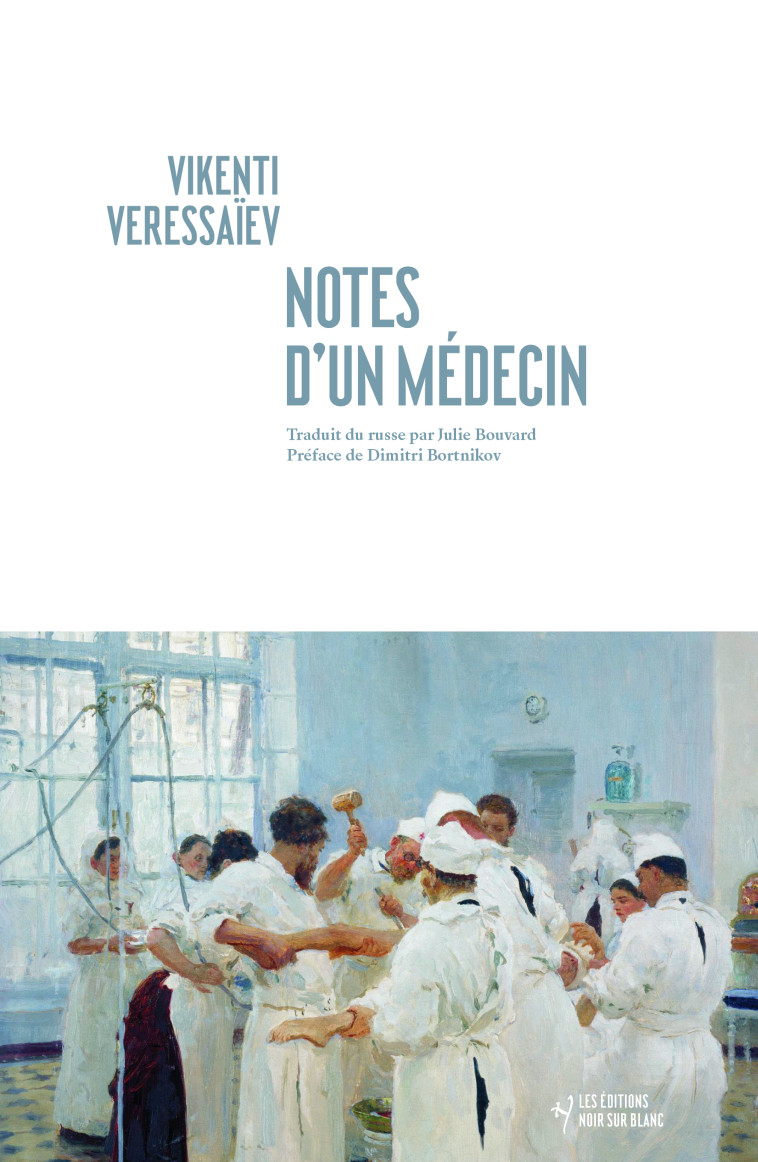 Notes d'un médecin -  Veressaiev vikenti - NOIR BLANC