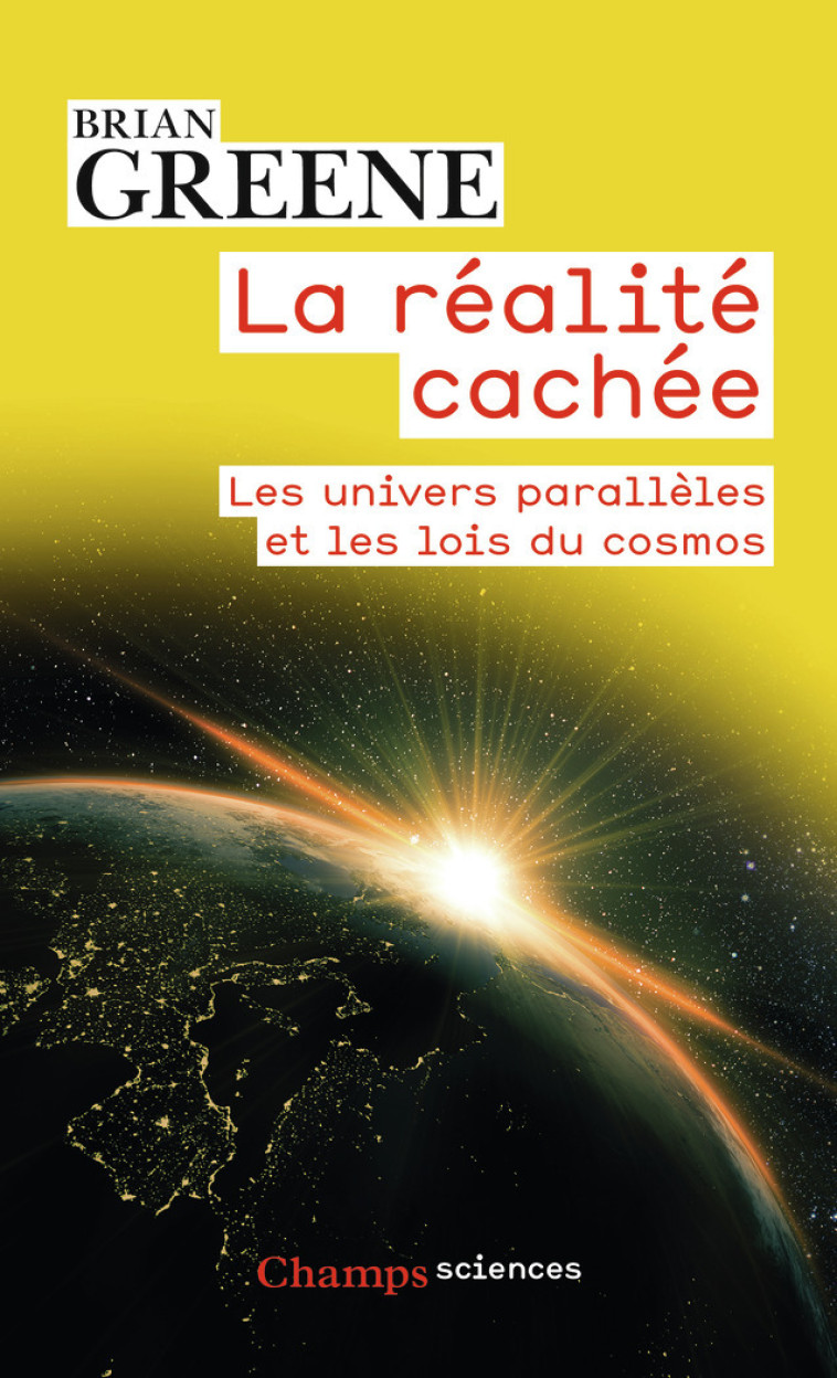 La réalité cachée - Brian Greene, Céline Laroche - FLAMMARION