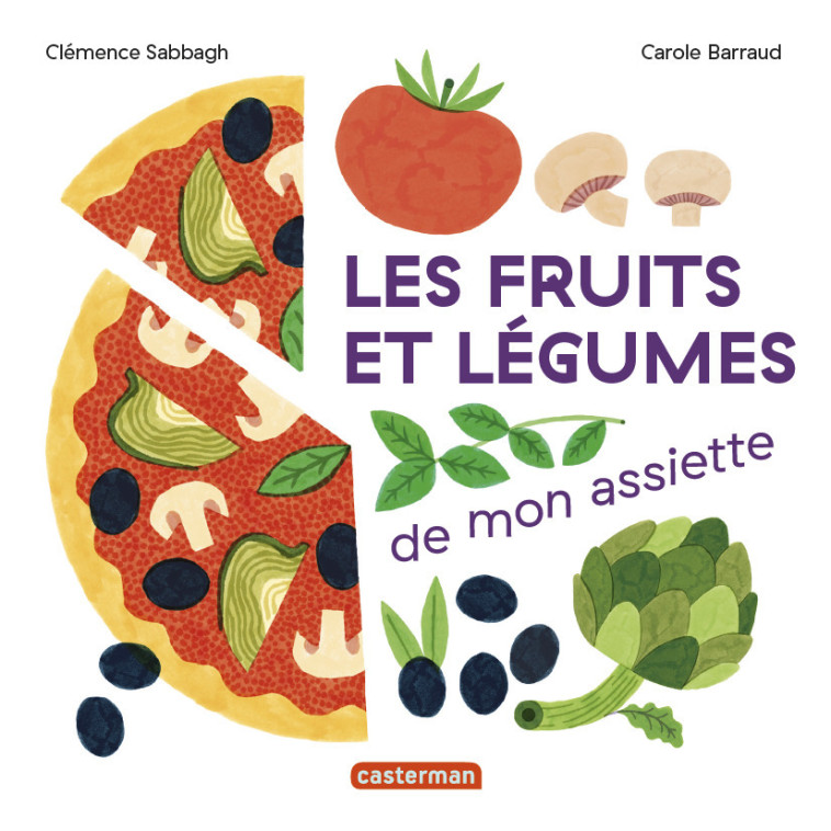 Mes imagiers tout carrés - Les fruits et légumes de mon assiette - Clémence Sabbagh, Carole Barraud - CASTERMAN