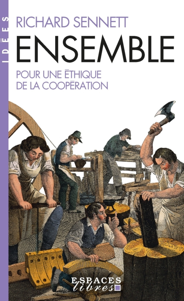 Ensemble (Espaces Libres - Idées) - Richard Sennett, Pierre-Emmanuel Dauzat - ALBIN MICHEL