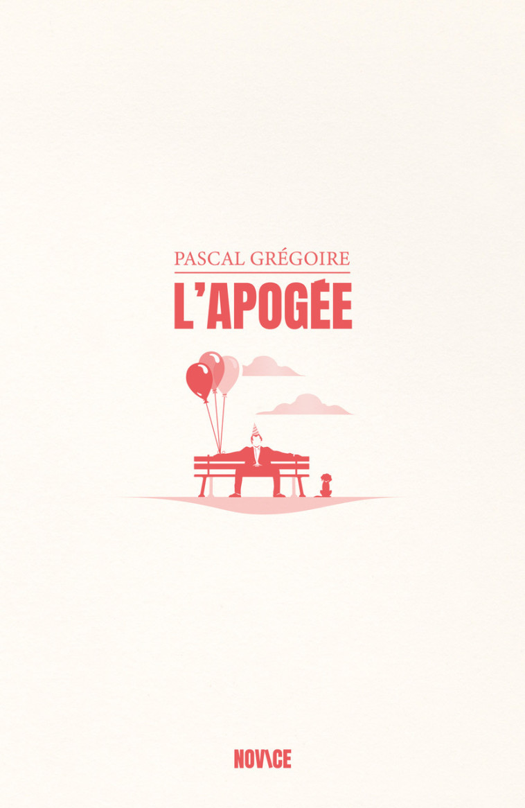 L'Apogée - Pascal Grégoire - NOVICE