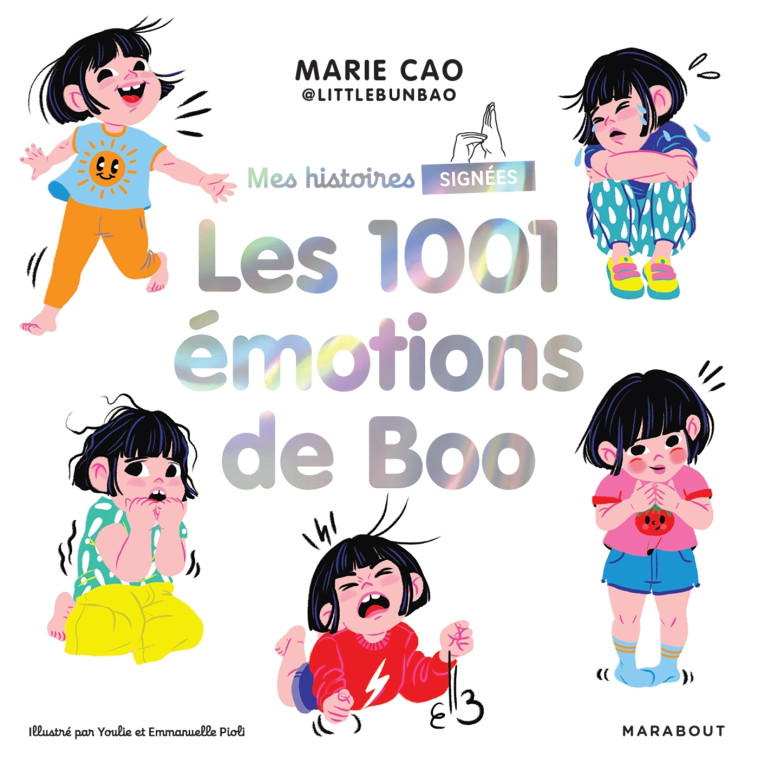 Les 1001 émotions de Boo - Marie Cao,  Youlie, Emmanuelle Pioli, Marie Cao,  Youlie, Emmanuelle Pioli - MARABOUT