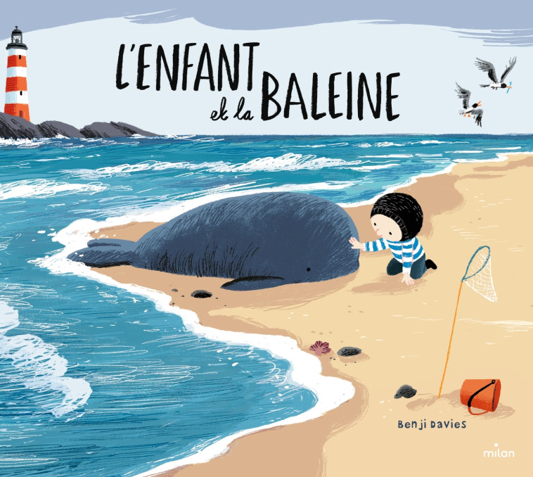 L'enfant et la baleine - Benji Davies - MILAN