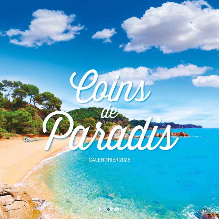 Calendrier mural coins de paradis 2025 -   - HUGO IMAGE