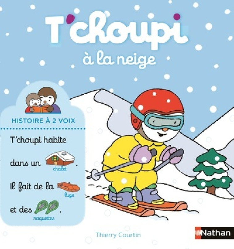 T'choupi à la neige - Thierry Courtin - NATHAN