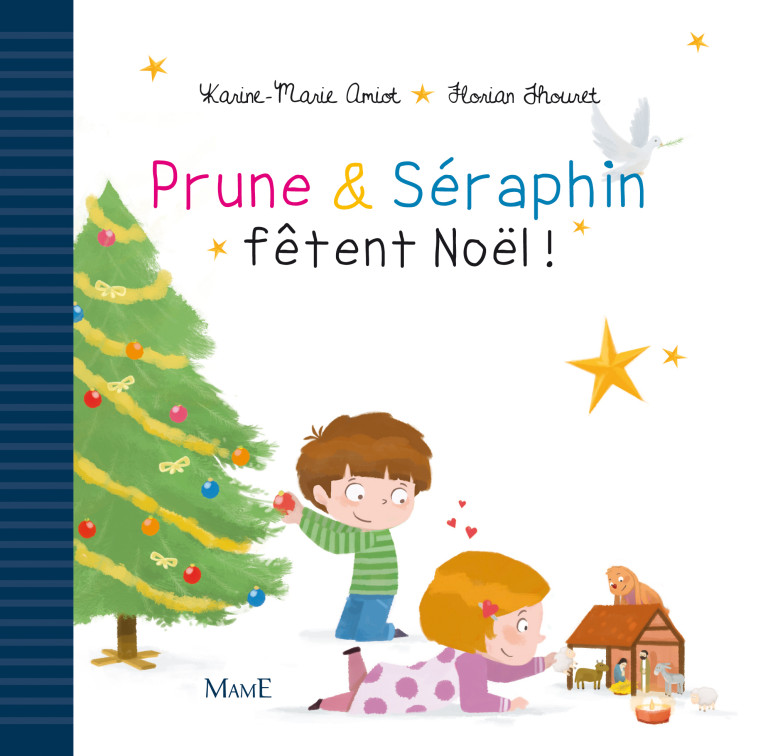 Prune et Séraphin fêtent Noël - Karine-Marie Amiot, Florian Thouret - MAME